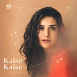 Kaise Kaise