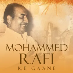 Mohammed Rafi Ke Gaane