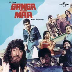 Chahe Aabe Dum Dum Pi Le (Sad) Ganga Meri Maa / Soundtrack Version