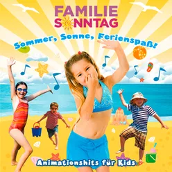 Sommer, Sonne, Ferienspaß! Animationshits für Kids