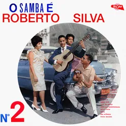 O Samba É Roberto Silva Nº 2