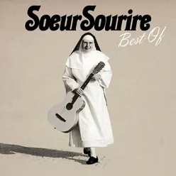 Soeur Sourire - Best Of