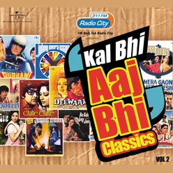 Radio City Present's Kal Bhi Aaj Bhi Vol.2