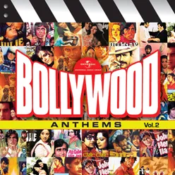 Bollywood Anthems Vol. 2