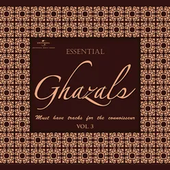Essential - Ghazals Vol. 3