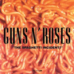 The Spaghetti Incident?