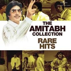 The Amitabh Collection: Rare Hits