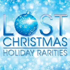 Lost Christmas - Holiday Rarities