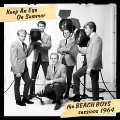 Keep An Eye On Summer - The Beach Boys Sessions 1964