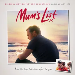 Kiss From "Mum's List" Original Motion Picture Score