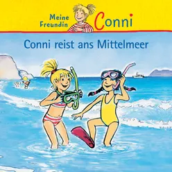 Conni reist ans Mittelmeer