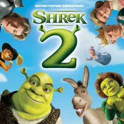 Shrek 2 Original Motion Picture Soundtrack