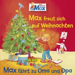Max freut sich auf Weihnachten - Teil 02