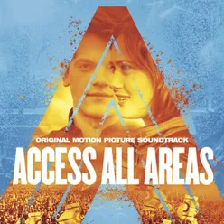 Access All Areas Original Motion Picture Soundtrack