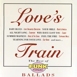 Love's Train: The Best Of Funk Essentials Ballads