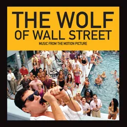 The Wolf Of Wall Street Music From The Motion Picture