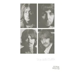 The Beatles White Album / Super Deluxe