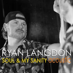 Soul & My Sanity Acoustic