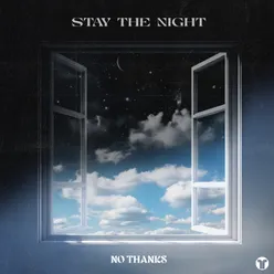 Stay The Night