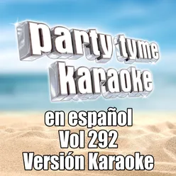 Y Como Quieres Que Te Quiera (Made Popular By Banda El Recodo) [Karaoke Version]