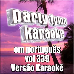 Ele Não Te Merece (Made Popular By Wesley Safadão & Tarcísio Do Acordeon) [Karaoke Version]