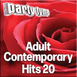Party Tyme - Adult Contemporary Hits 20 Karaoke Versions