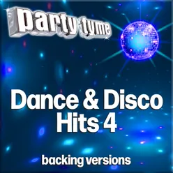 Dance & Disco Hits 4 - Party Tyme Backing Versions
