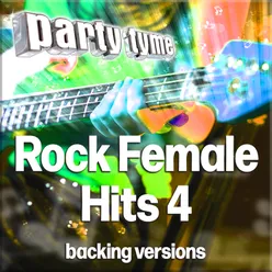 Rock Female Hits 4 - Party Tyme Backing Versions