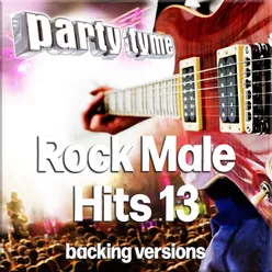 Rock Male Hits 13 - Party Tyme Backing Versions