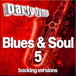 Blues & Soul 5 - Party Tyme Backing Versions
