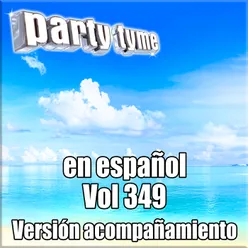 Spanish karaoke 349 - Party Tyme Spanish Backing Versions