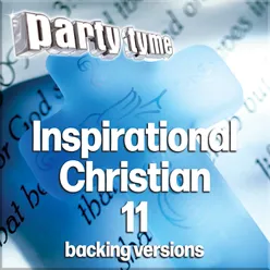 Inspirational Christian 11 - Party Tyme Backing Versions