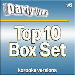 Party Tyme Karaoke - Top 10 Box Set Vol. 6