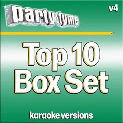 Party Tyme Karaoke - Top 10 Box Set, Vol. 4