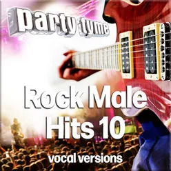 Rock Male Hits 10 - Party Tyme Vocal Versions