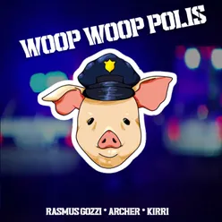 WOOP WOOP POLIS