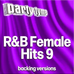 R&B Female Hits 9 - Party Tyme Backing Versions