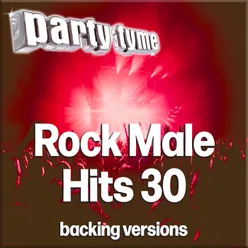 Rock Male Hits 30 - Party Tyme Backing Versions