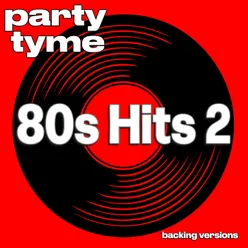 Hold Me Now (made popular by The Thompson Twins) [backing version]
