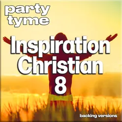 Inspirational Christian 8 - Party Tyme Backing Versions