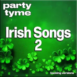 Irish Songs 2 - Party Tyme Backing Versions