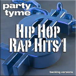 Hip Hop & Rap Hits 1 - Party Tyme Backing Versions