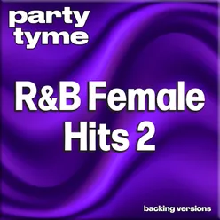 Hurry Up This Way Again (made popular by Regina Belle) [backing version]
