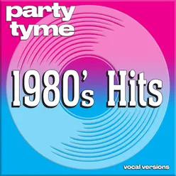 1980s Hits - Party Tyme Vocal Versions