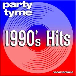 1990s Hits - Party Tyme Vocal Versions