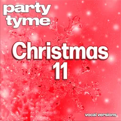 Christmas 11 - Party Tyme Vocal Versions