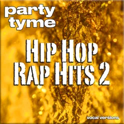 Hip Hop & Rap Hits 2 - Party Tyme Vocal Versions