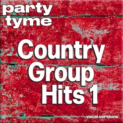 Country Group Hits 1 - Party Tyme Vocal Versions