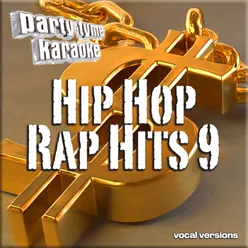 Hip Hop & Rap Hits 9 - Party Tyme Karaoke Vocal Versions