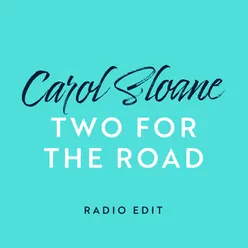 Two For The Road Live / Radio Edit